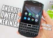 HP Android QWERTY Kekinian, Kalian Bisa Flasback ke Blackberry