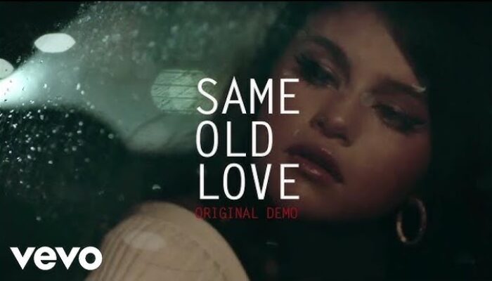 Arti Lagu Same Old Love by Selena Gomez dan Maknanya