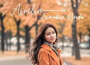 Asrilia Tandai Ganti Nama Panggung dengan Rilis Lagu Baru Semakin Rindu