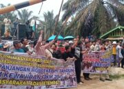 Ribuan Warga di Kampar Tuntut Hak 1.300 Hektare Lahan PTPN IV Regional III